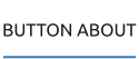 BUTTON ABOUT