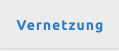 Vernetzung